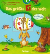 Cover-Bild zum Titel 'Das größte Ei der Welt' von 'Sabine Praml'