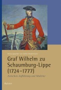 Cover-Bild zum Titel 'Graf Wilhelm zu Schaumburg-Lippe (1724-1777)' von ''