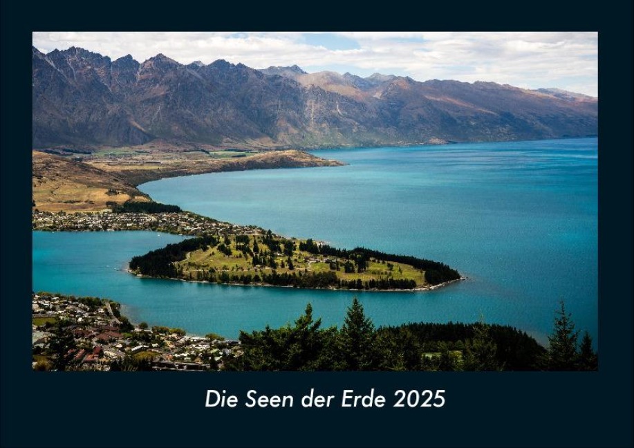 Die Seen der Erde 2025 Fotokalender DIN A4 - Tobias Becker