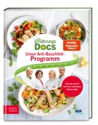 Matthias Riedl et al.: Die Ernährungs-Docs - Unser Anti-Bauchfett-Programm