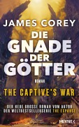 Cover-Bild zum Titel 'Die Gnade der Götter - The Captive's War' von 'James Corey'