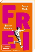 Sarah Welk: FREI - Bester Sommer (FREI 1)