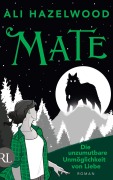 Cover-Bild zum Titel 'Mate - Die unzumutbare Unmöglichkeit von Liebe' von 'Ali Hazelwood'