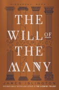 Cover-Bild zum Titel 'The Will of the Many' von 'James Islington'