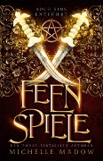 Cover-Bild zum Titel 'Feenspiele - der Fantasy Bestseller jetzt GRATIS' von 'Michelle Madow'