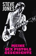 Meine Sex Pistols Geschichte (Bu)