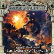 Cover-Bild zum Titel 'Gruselkabinett - Folge 197 - Das Grauen von Dunwich' von 'H. P. Lovecraft'
