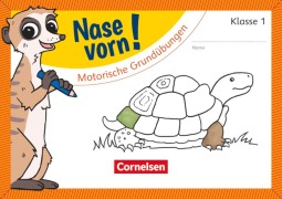 Nase vorn! - Erstlesen 1. Schuljahr - Motorische Grundübunge