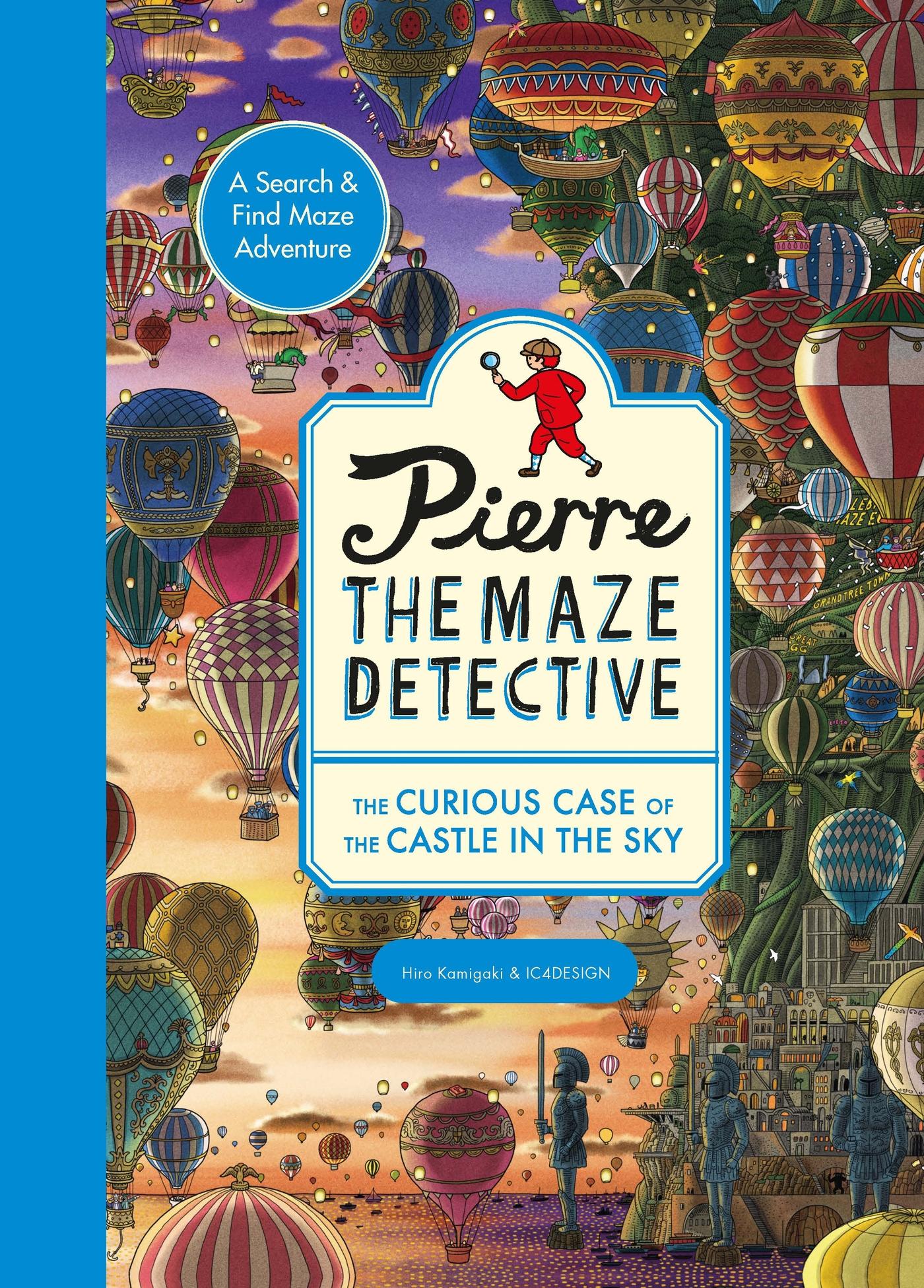 Pierre the Maze Detective: The Curious Case of the Castle in t...