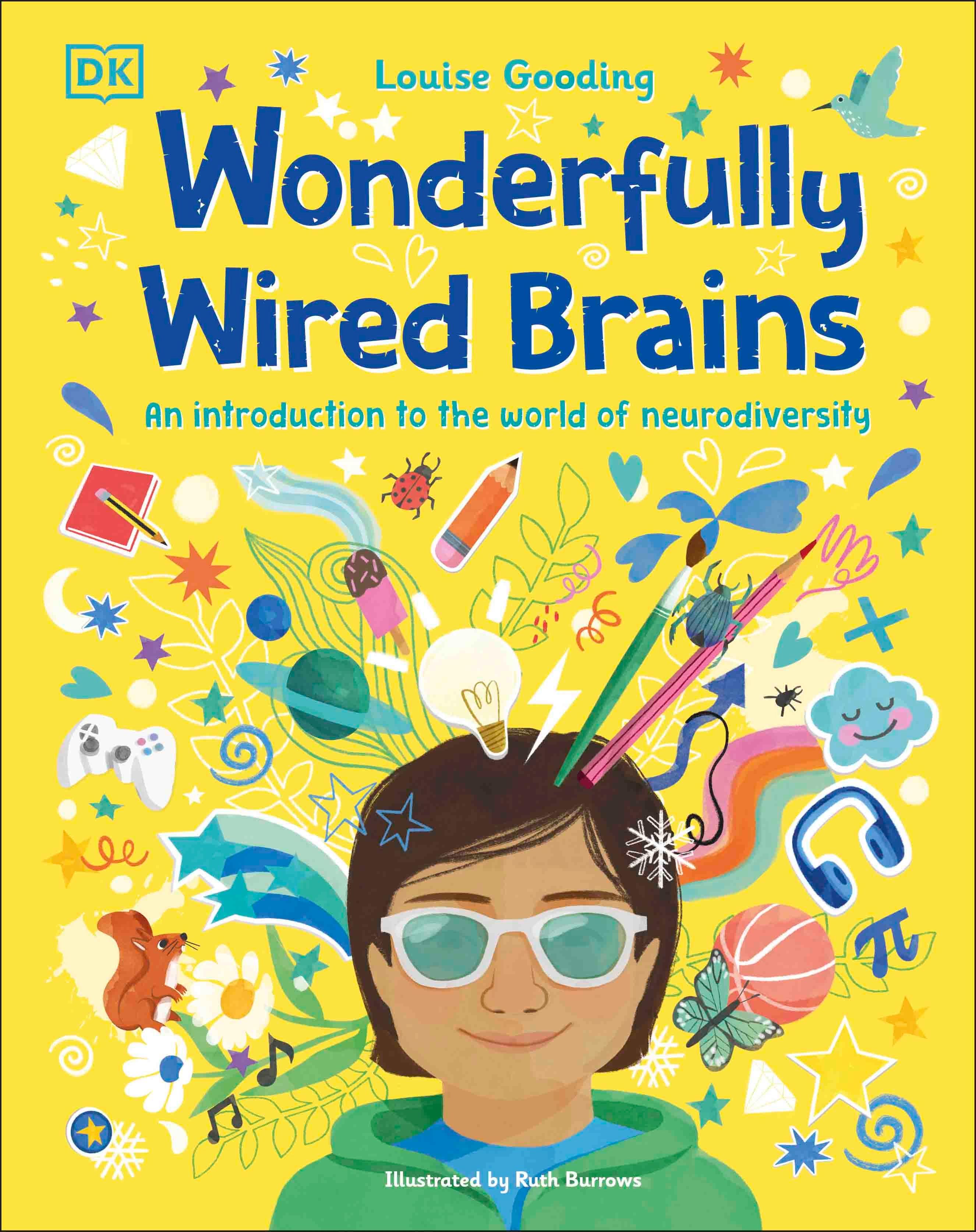 Wonderfully Wired Brains
