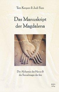 Das Manuskript Der Magdalena Tom Kenyon Judi Sion Buch7 Der Soziale Buchhandel