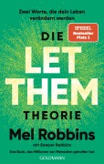 Cover-Bild zum Titel 'Die LET THEM Theorie' von 'Mel Robbins, Sawyer Robbins'