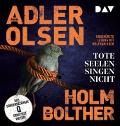 Cover-Bild zum Titel 'Tote Seelen singen nicht. Der elfte Fall für das Sonderdezernat Q in Kopenhagen' von 'Jussi Adler-Olsen, Line Holm, Stine Bolther'