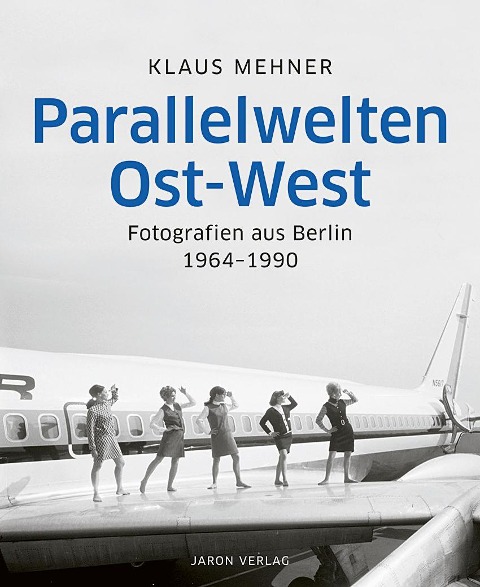 Parallelwelten Ost-West - 