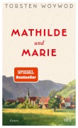 Cover-Bild zum Titel 'Mathilde und Marie' von 'Torsten Woywod'