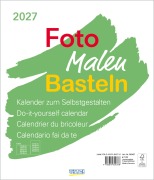 Cover-Bild zum Titel 'Foto-Malen-Basteln Bastelkalender weiß groß 2027' von ''