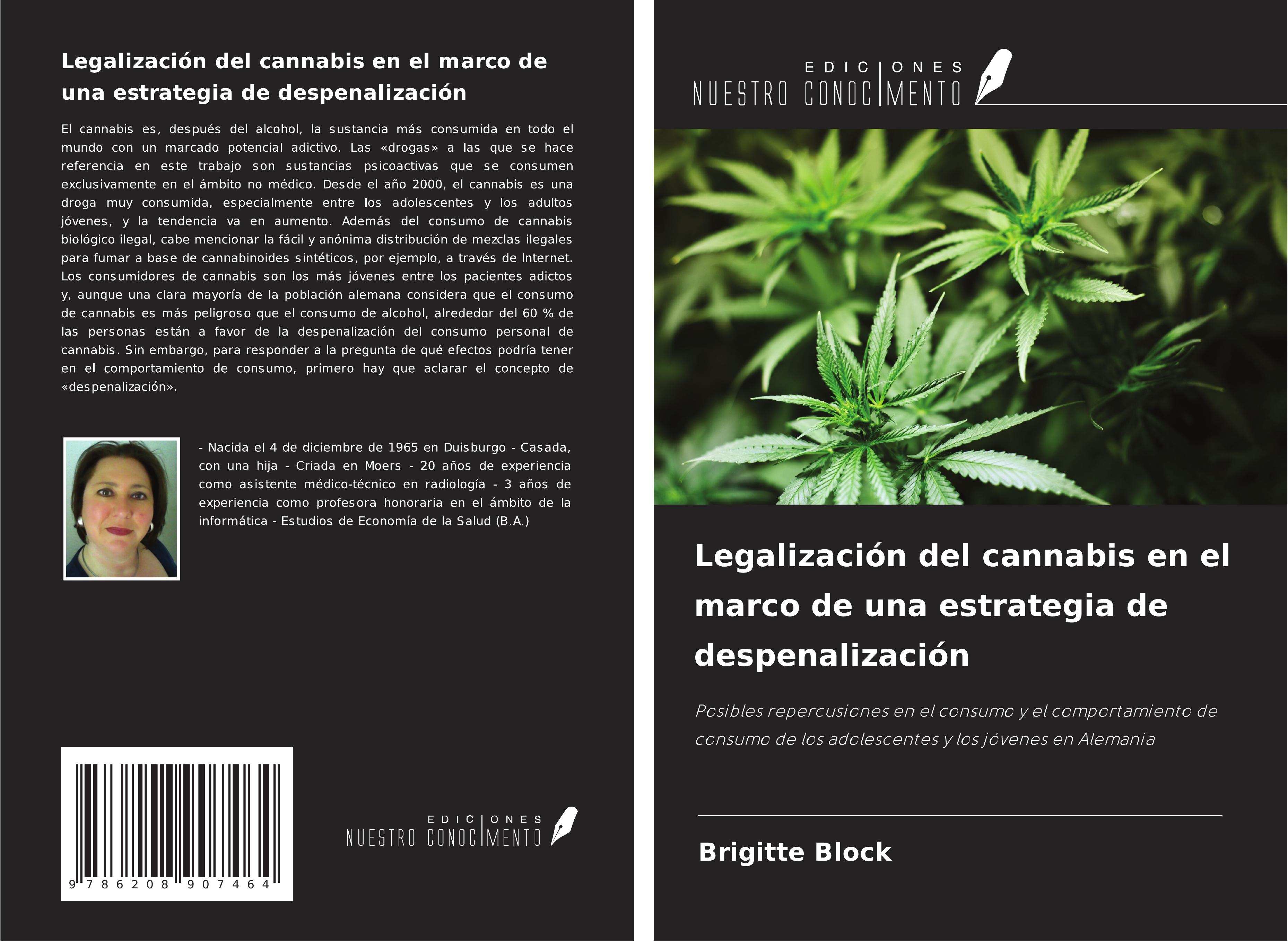 Legalización del cannabis en el marco de una estrategia de de...
