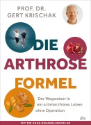 Cover-Bild zum Titel 'Die Arthrose-Formel' von 'Gert Krischak'