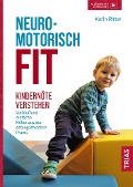 Cover-Bild zum Titel 'Neuromotorisch fit' von 'Karin Ritter'