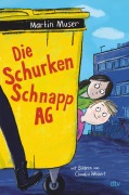 Titelbild für "Die Schurkenschnapp-AG" von M. Muser, C. Weikert