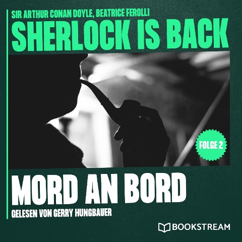 Mord an Bord - Arthur Conan Doyle, Beatrice Ferolli