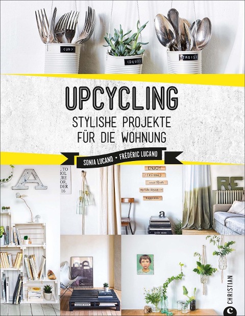 Upcycling - Frédéric Lucano, Sonia Lucano