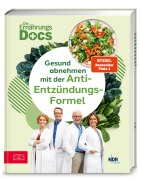 Cover-Bild zum Titel 'Die Ernährungs-Docs - Gesund abnehmen mit der Anti-Entzündungs-Formel' von 'Matthias Riedl, Jörn Klasen, Silja Schäfer, Viola Andresen'