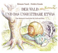 Cover-Bild zum Titel 'Der Wald und das unsichtbare Etwas' von 'Eléonore Vanoli'
