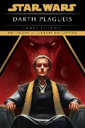 James Luceno: Darth Plagueis: Star Wars Legends