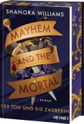 Cover-Bild zum Titel 'Mayhem and the Mortal - Der Tod und die Zauberin' von 'Shanora Williams'