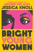 Bright Young Women (Bu)
