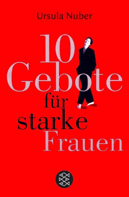 Zehn Gebote Fur Starke Frauen Ursula Nuber Buch7 Der Soziale Buchhandel