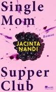 Cover-Bild zum Titel 'Single Mom Supper Club' von 'Jacinta Nandi'