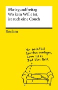 Cover-Bild zum Titel 'Wo kein Wille ist, ist auch eine Couch' von '@Kriegundfreitag'