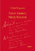 Cover-Bild zum Titel 'Neue Arbeit, neue Kultur' von 'Frithjof Bergmann'