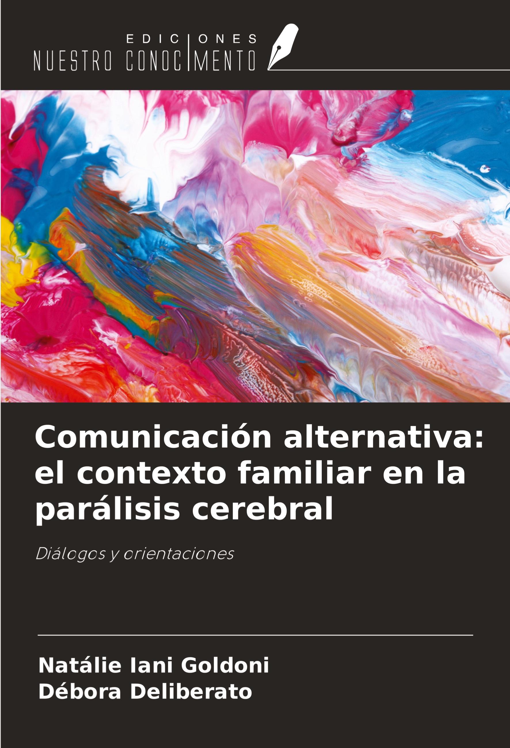Comunicación alternativa: el contexto familiar en la parális...