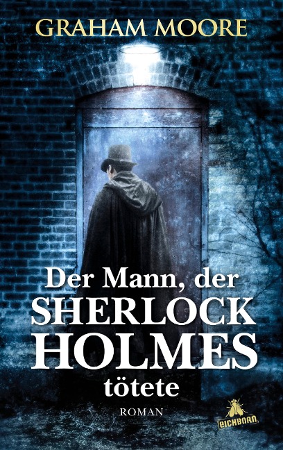 Der Mann, der Sherlock Holmes tÃ¶tete