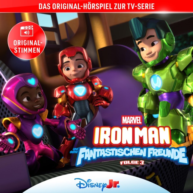 03: Marvels Iron Man und seine fantastischen Freunde (Hörspiel zur Marvel TV-Serie) - Liam Rice, Jack Druffel, Jim Dooley, Brandon Campbell, Andrew Brick Johnson