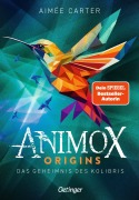 Cover-Bild zum Titel 'Animox Origins 3. Das Geheimnis des Kolibris' von 'Aimée Carter'