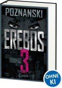 Cover-Bild zum Titel 'Erebos 3' von 'Ursula Poznanski'
